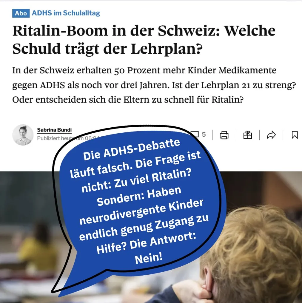 Zeitungsausschnitt «Ritalin-Boom in der Schweiz» mit Sprechblase: «Die ADHS-Debatte läuft falsch»